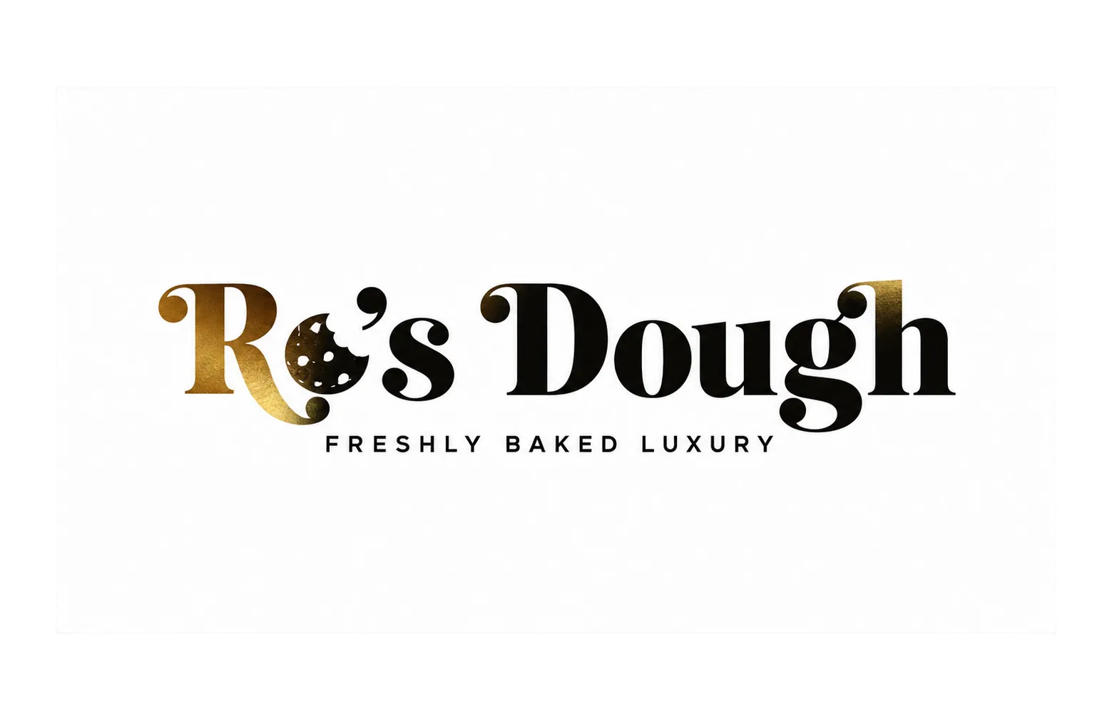 Ro’s Dough business card, front: the Ro’s Dough logotype with a cookie set into the R, above the line Freshly Baked Luxury.